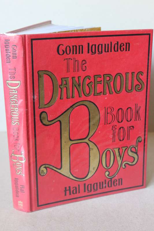 THE DANGEROUS BOOK FOR BOYS  by Gonn and Hal Iggulden