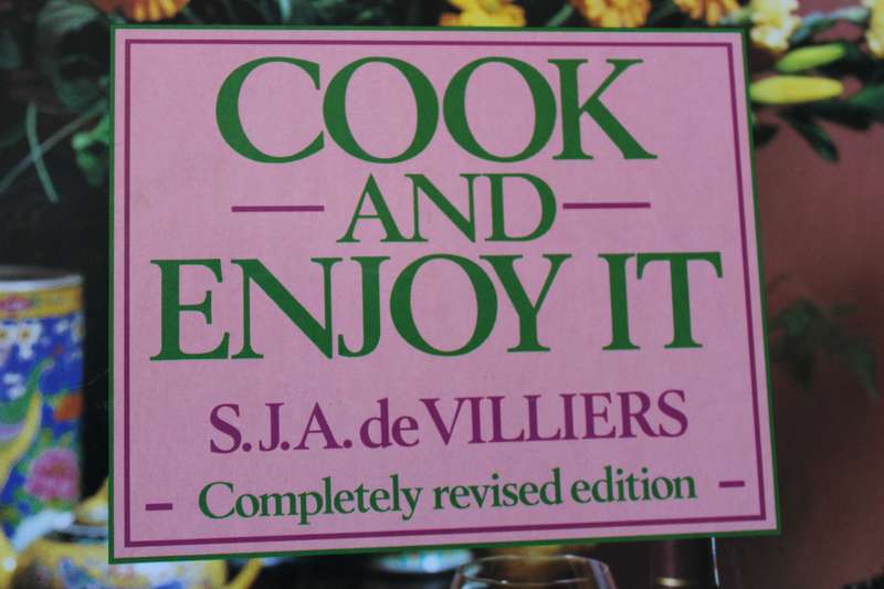 COOK AMD ENJOY IT  by S. J. A. de Villiers