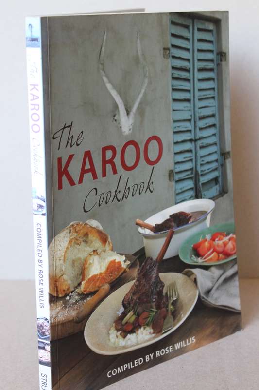 THE KAROO COOKBOOK  compiled by Rose Willis