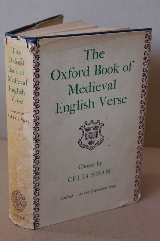 THE OXFORD BOOK OF MEDIEVAL ENGLISH VERSE  Chosen by Celia Sisam