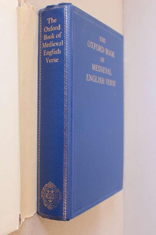 THE OXFORD BOOK OF MEDIEVAL ENGLISH VERSE  Chosen by Celia Sisam