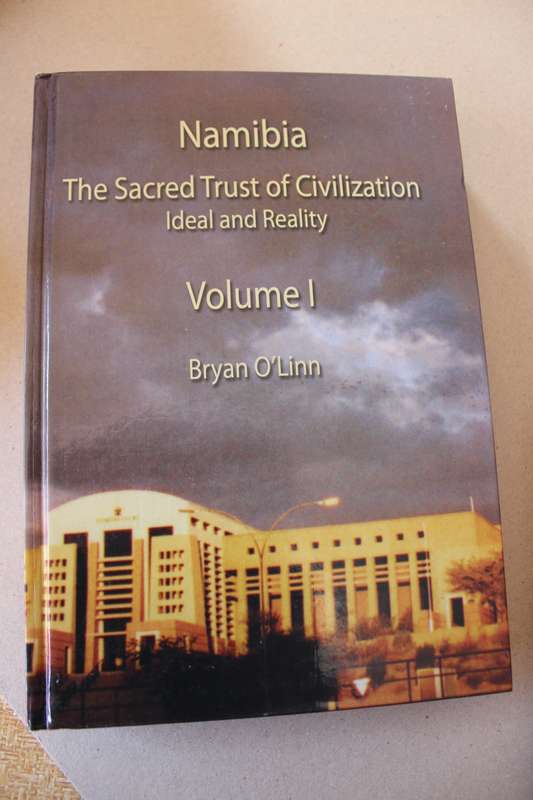 NAMIBIA: THE SACRED TRUST OF CIVILIZATION - IDEAL AND REALITY  (TWO VOLUMES)  by Bryan O"Linn