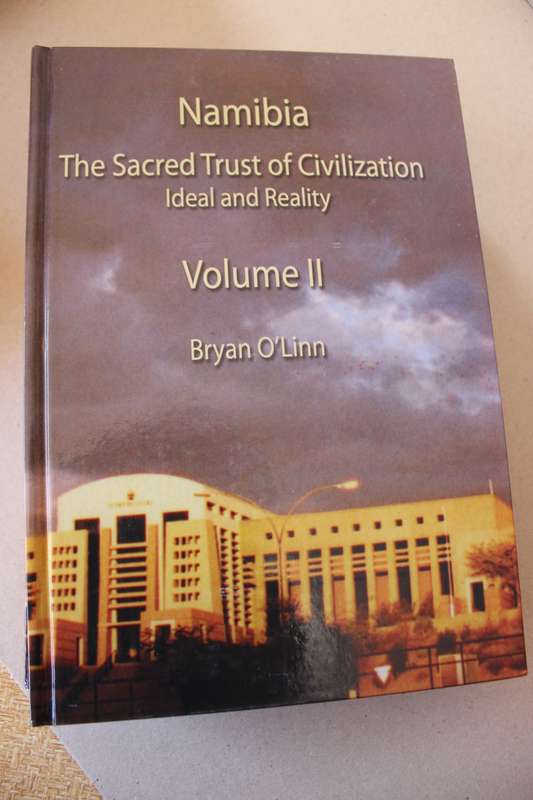 NAMIBIA: THE SACRED TRUST OF CIVILIZATION - IDEAL AND REALITY  (TWO VOLUMES)  by Bryan O"Linn