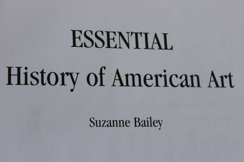 ESSENTIAL HISTORY OF AMERICAN ART  by Suzanne Bailey