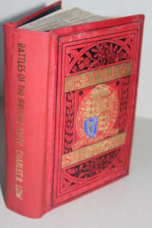 BATTLES OF THE BRITISH ARMY  by Charles Rathbone Low  1901 Edition