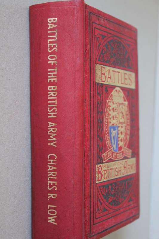 BATTLES OF THE BRITISH ARMY  by Charles Rathbone Low  1901 Edition