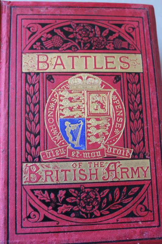 BATTLES OF THE BRITISH ARMY  by Charles Rathbone Low  1901 Edition