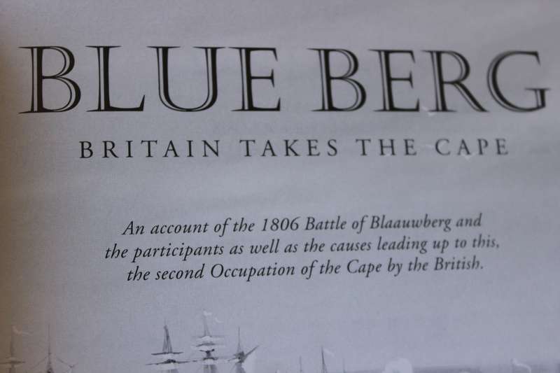 BLUE BERG - BRITAIN TAKES THE CAPE   by Mark Robert Dunbar Anderson