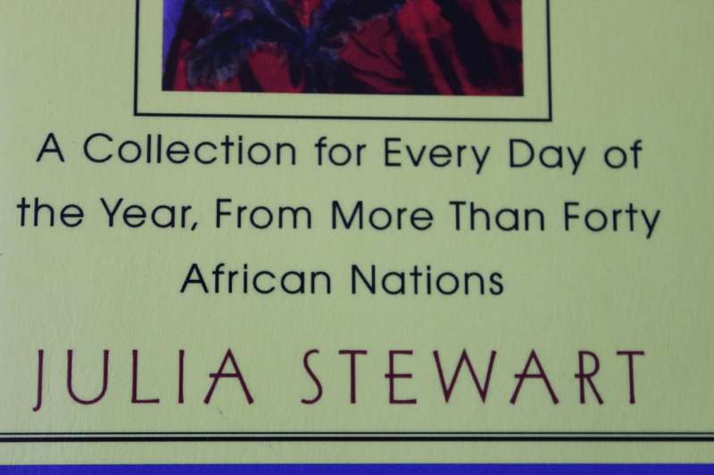 AFRICAN PROVERBS AND WISDOM  by Julia Stewart