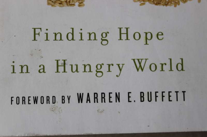 FORTY CHANCES  by Howard G. Buffett with Howard W. Buffett.  Finding Hope in a Hungry World
