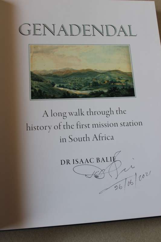 GENADENDAL - THE VALLEY OF GRACE  by Isaac H.T. Balie (SIGNED)