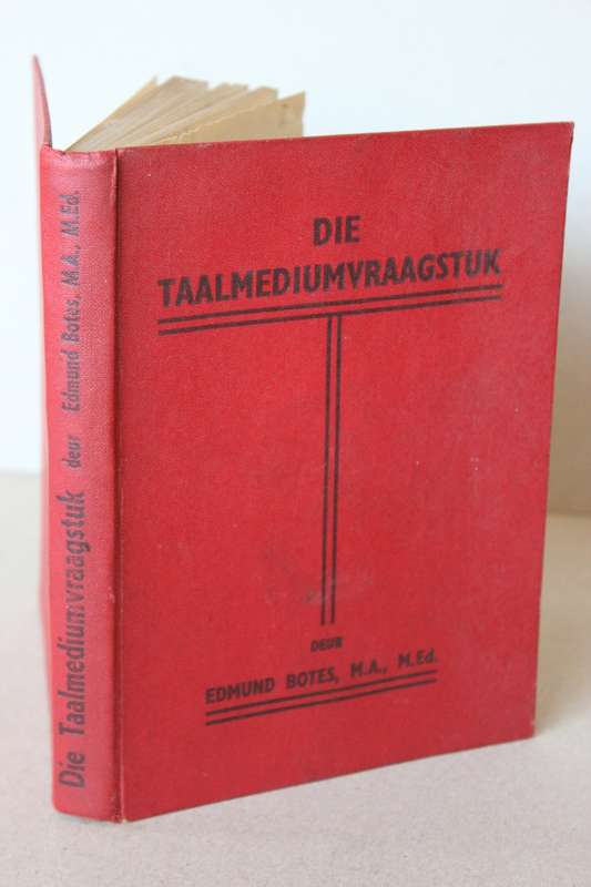 DIE TAALMEDIUMVRAAGSTUK  deur Edmund Botes (Voortrekkerpers 1941)