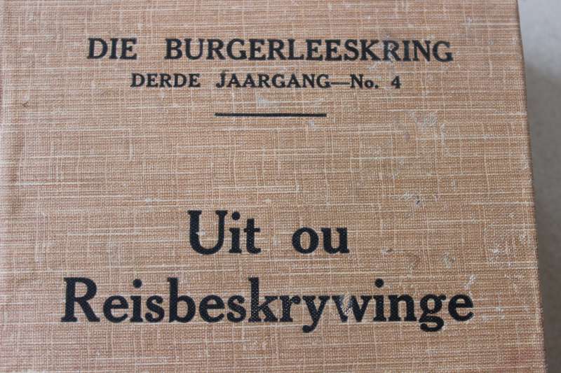 UIT OU REISBESKRYWINGE -DIE BURGERLEESKRING DERDE JAARGANG NO 4 -  Dr W. Blommaert en Dr S.F.N. Gie
