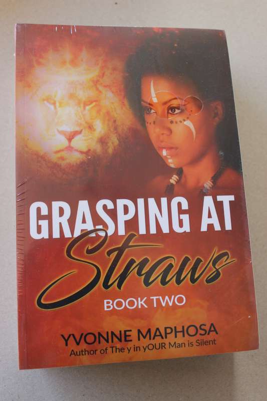 GRASPING AT STRAWS BOOK ONE AND BOOK TWO  by Yvonne Maposa