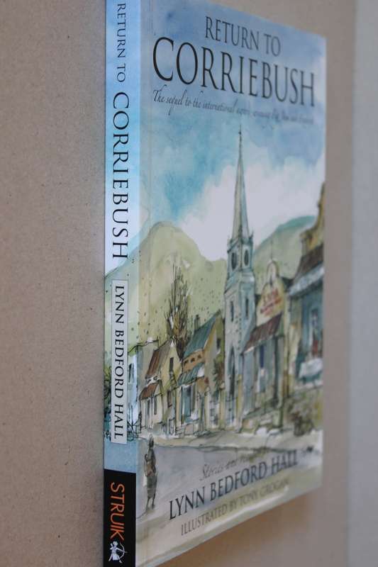 RETURN TO CORRIEBUSH by Lynn Bedford Hall  Stories and Recipes, sequal to Fig Jam and Foxtrot