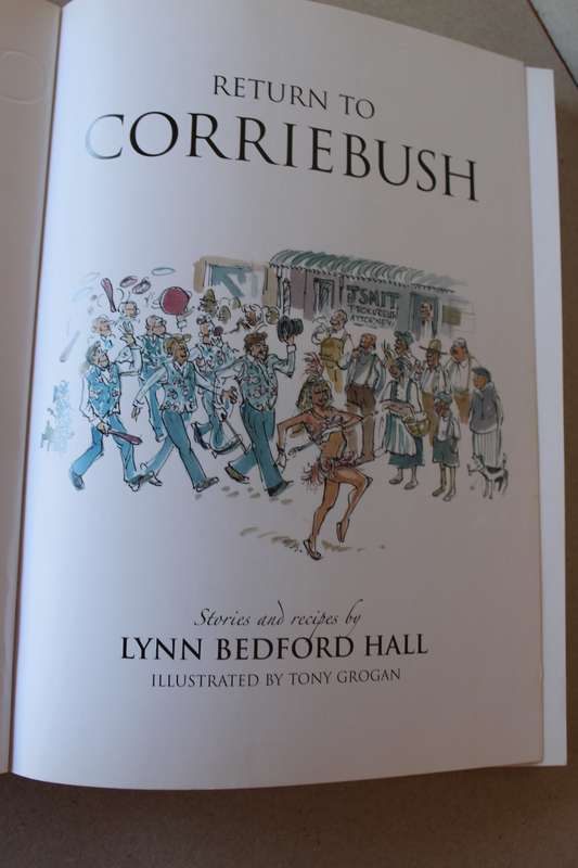 RETURN TO CORRIEBUSH by Lynn Bedford Hall  Stories and Recipes, sequal to Fig Jam and Foxtrot