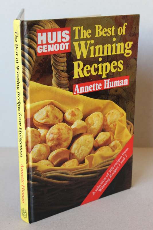 HUISGENOOT THE BEST OF WINNING RECIPES  by Annette Human