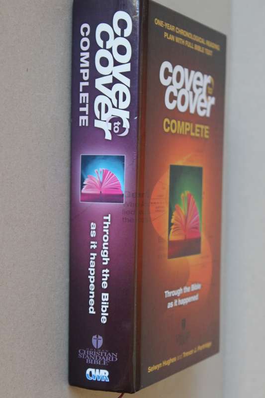 COVER TO COVER COMPLETE. One year chronological reading plan with full Bible - S Huges & T Partridge