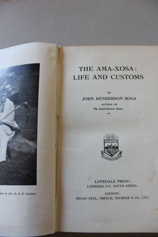 THE AMA-XHOSA: LIFE AND CUSTOMS  by John Henderson Soga