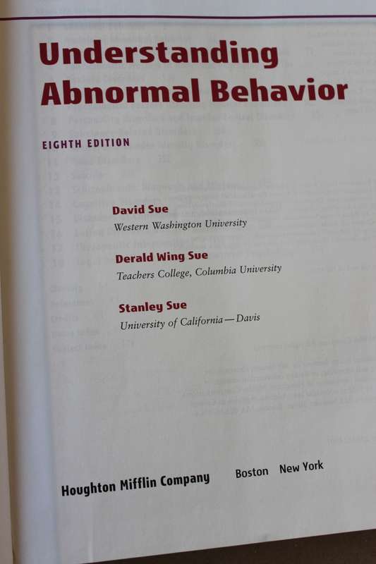 UNDERSTANDING ABNORMAL BEHAVIOR  by David Sue, Derald Wing Sue and Stanley Sue
