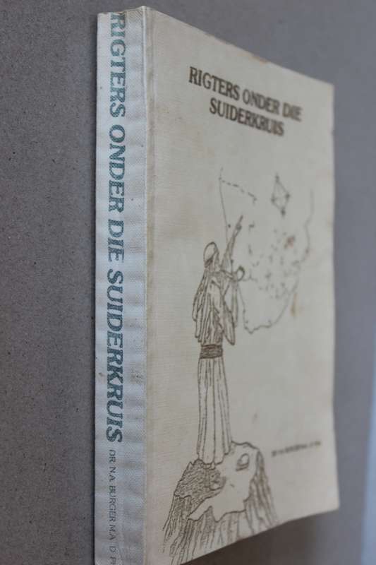 RIGTERS ONDER DIE SUIDERKRUIS  (God se volk - Israel)  deur Dr. N.A. Burger