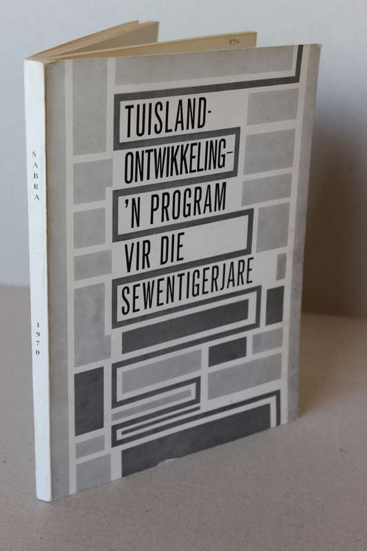 TUISLANDONTWIKKELING - 'N POGRAM VIR DIE sEWENTIGERJARE  SABRA NO. 6