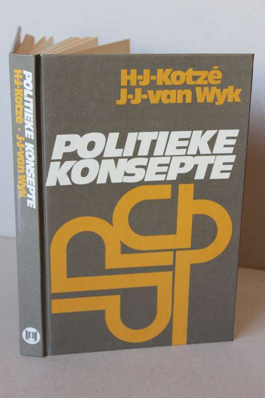 POLITIEKE KONSEPTE  deur H.J. Kotze en J.J. van Wyk