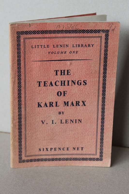 THE TEACHINGS OF KARL MARX  by V. I. Lenin (Little Lenin Library Volume One)
