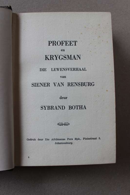 PROFEET EN KRYGSMAN. Die Lewensverhaal van Siener van Rensburg  deur Sybrand Botha
