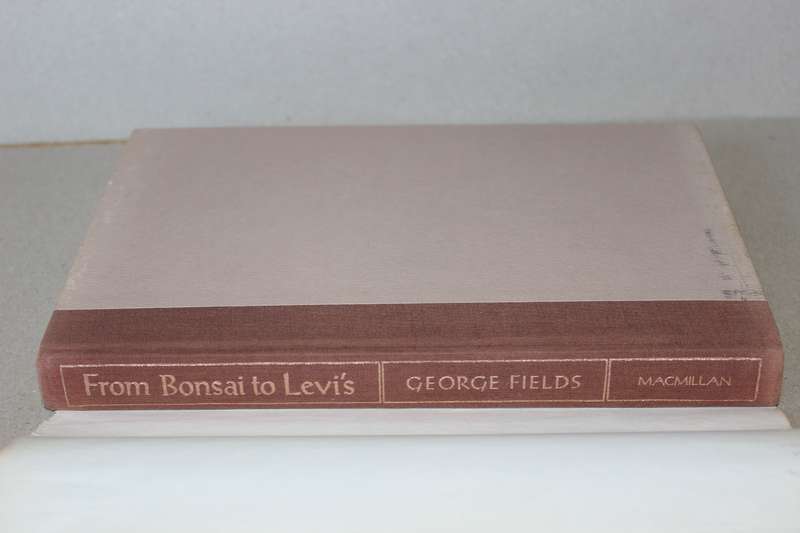 FROM BONSAI TO LEVIS  by George Fields (How the Japanese live)