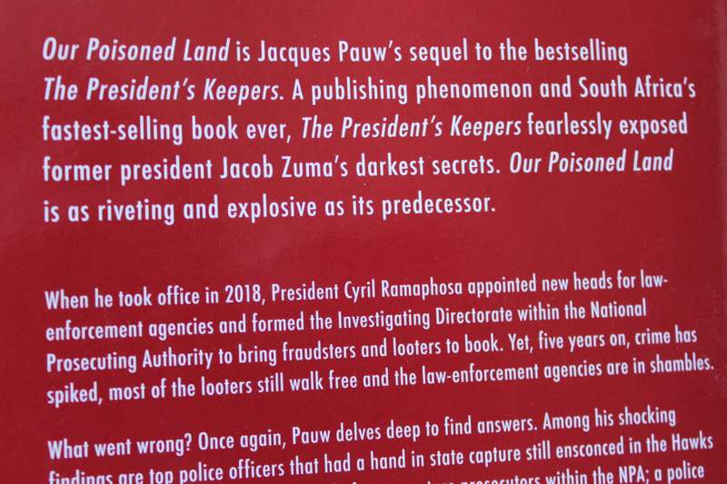OUR POISONED LAND (Living in the shadows of Zuma's keepers  by Jacques Pauw