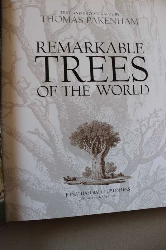 REMARKABLE TREES OF THE WORLD  by Thomas Pakenham
