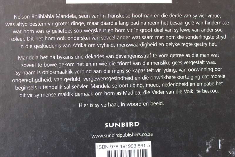 MANDELA - 'N LEWE  Fotografiese Biografie Besturende redakteur Sean Fraser