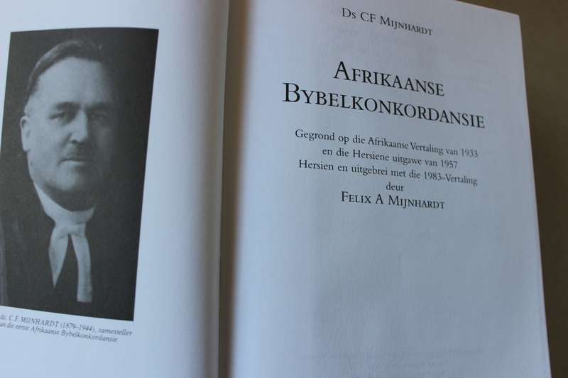 AFRIKAANSE BYBELKONKORDANSIE 1957 OU VERTALING 1983 NUWE VERTALING  deur Felix Mijnhardt