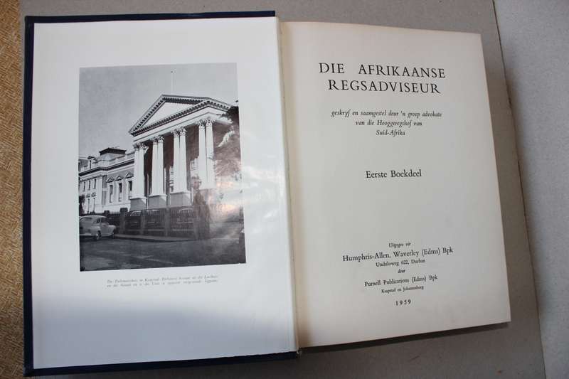 DIE AFRIKAANSE REGSADVISEUR  BOEKDEEL 1  Purnell Publications 1959