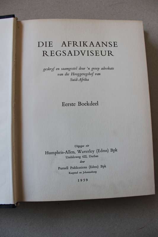 DIE AFRIKAANSE REGSADVISEUR  BOEKDEEL 1  Purnell Publications 1959