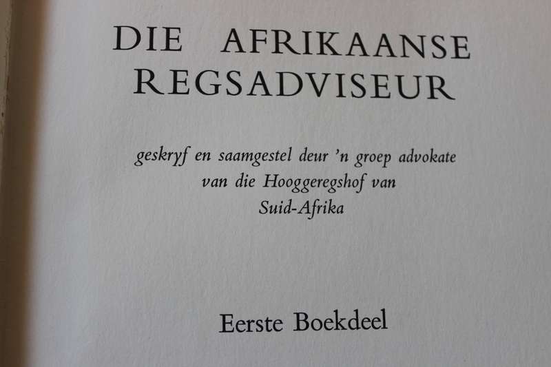DIE AFRIKAANSE REGSADVISEUR  BOEKDEEL 1  Purnell Publications 1959