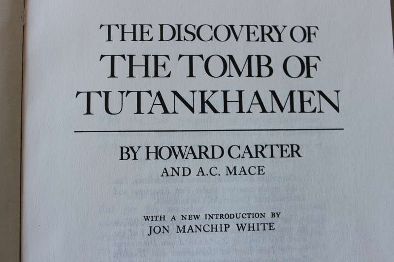 THE DISCOVERY OF THE TOMB OF TUTANKHAMEN  by Howard Carter and S.C. Mace
