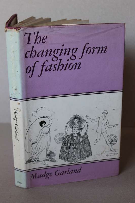 THE CHANGING FORM OF FASHION  by Madge Garland