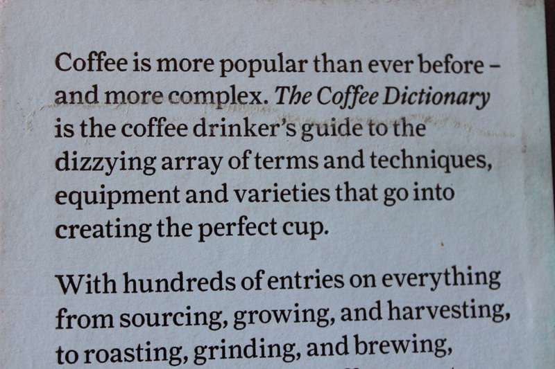 THE COFFEE DICTIONARY  by Maxwell Colonna-Dashwood