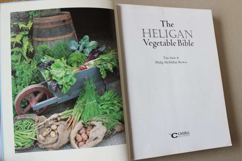 THE HELIGAN VEGETABLE BIBLE  by Tim Smit & Philip McMillan Browse