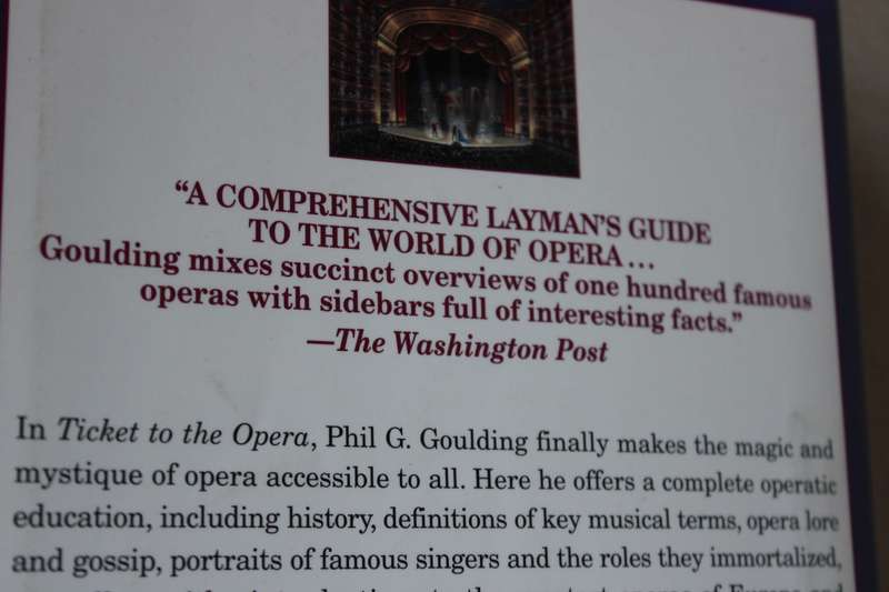TICKET TO THE OPERA  by Phil G. Goulding (100 Famous Works)