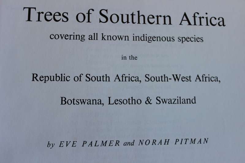 THREE VOLUME: TREES OF SOUTHERN AFRICA  by Eve Palmer and Norah Pitman