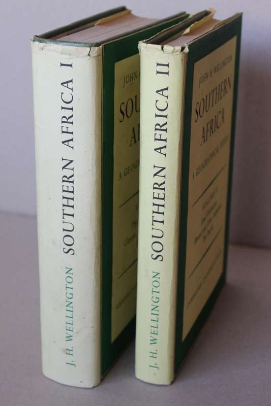 TWO VOLUMES: SOUTHERN AFRICA  A GEOGRAPHICAL STUDY  by John H. Wellington
