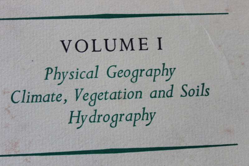 TWO VOLUMES: SOUTHERN AFRICA  A GEOGRAPHICAL STUDY  by John H. Wellington