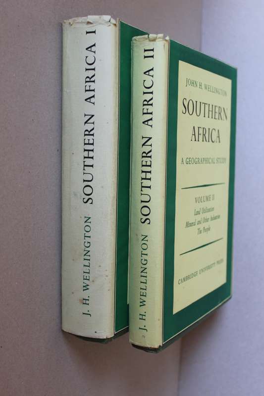 TWO VOLUMES: SOUTHERN AFRICA  A GEOGRAPHICAL STUDY  by John H. Wellington
