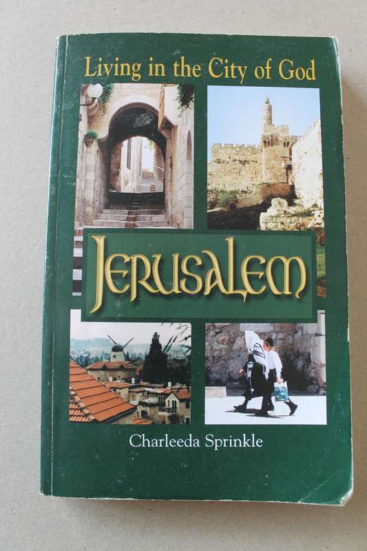TWO BOOKS: LIVING IN CITY OF GOD - JERUSALEM & THE NEW TEMPLE AND THE SECOND COMING