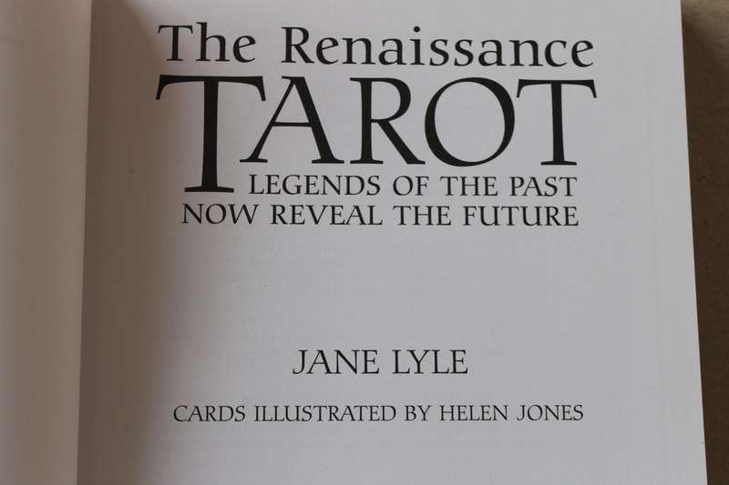 THE RENAISSANCE TAROT  by Jane Lyle  Legends of the past now reveal the future