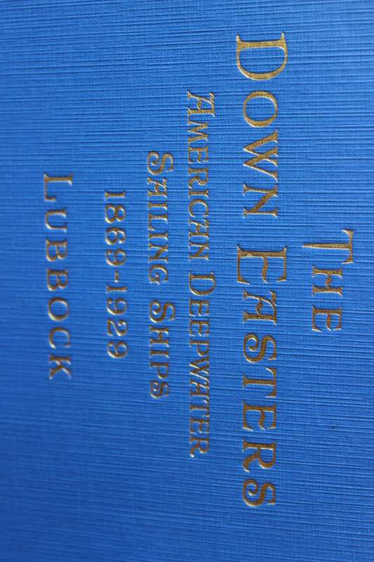 THE DOWN EASTERS - AMERICAN DEEP-WATER SAILING SHIPS 1869 - 1929  by basil Lubbock