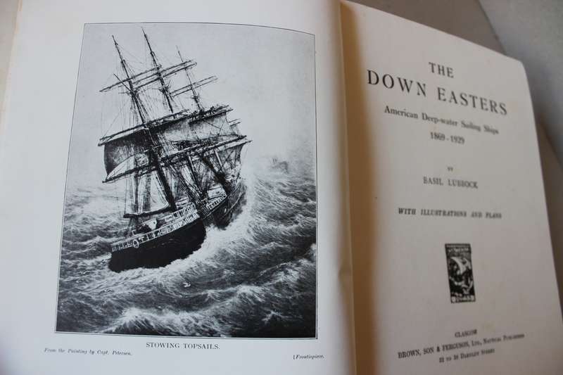 THE DOWN EASTERS - AMERICAN DEEP-WATER SAILING SHIPS 1869 - 1929  by basil Lubbock